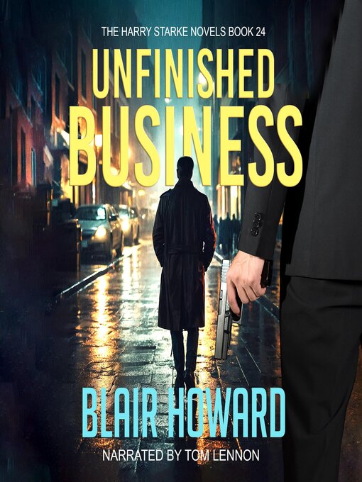 Title details for Unfinished Business by Blair Howard - Wait list